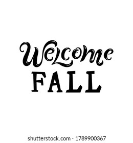 Handwriting Lettering Welcome Fall Isolated On Stock Vector (Royalty ...