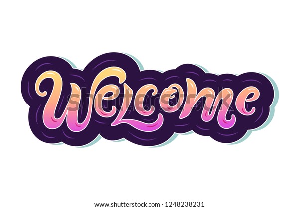 Handwriting Lettering Welcome Vector Illustration Welcome Stock Vector ...