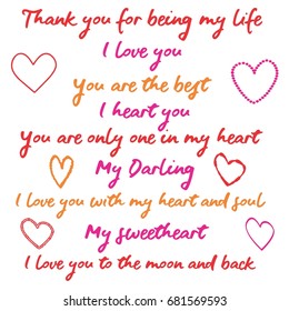 Handwriting I love you, heart, my sweetheart, you are the best, my darling, I love you to the moon and back, Thank you for being in my life vector text decorated with hearts on white background