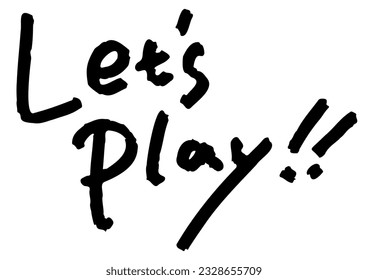 Handwriting material "Let's play". Vector data.