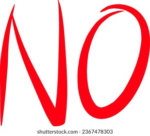 Handwriting "No" in red color isolated on white background. Sign of rejection.