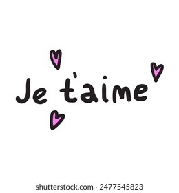 Handwriting phrase - Je t'aime. it's mean I love you in French. Vector illustration on white background.