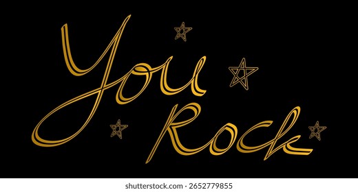 Handwriting phrase YOU ROCK for postcards, posters, stickers