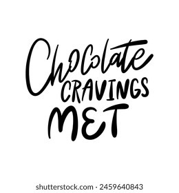 Handwriting quote about chocolate. Handmade quote for cafe, bar and restaurant. 