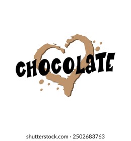 Handwriting quote about chocolate. Handmade quote for cafe, bar and restaurant. 