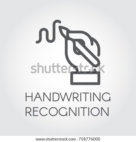 Handwriting recognition line icon. Hand holding pen and writing signature, image drawn in outline style. Conclusion contract or modern authentication technology concept. Graphic linear label
