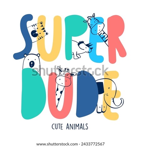 Handwriting slogan and animal vector.
