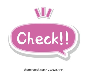 Handwriting style text. Vector illustration.　Check .