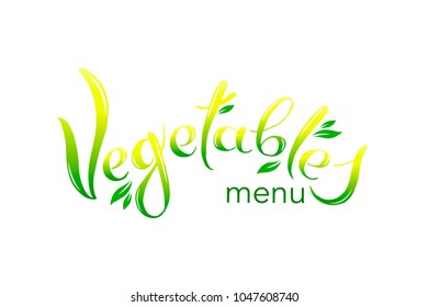 Handwriting vector lettering for design menu card for vegetarians cafe and restaurant, logo vegan shop. pDesign prints, cards and textile. EPS10