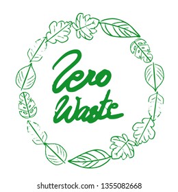 Handwriting zero waste slogans with hand-drawn leaves as decoration EPS 10