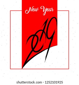 Handwritten Art 2019 for the New Year. Vector