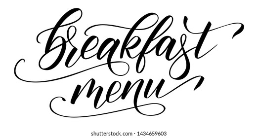 Handwritten brush calligraphy Breakfast menu isolated on white background. Vector illustration.