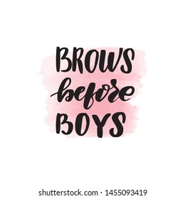 Handwritten brush lettering brows before boys. Vector calligraphy illustration with pink watercolor stain on background. Textile graphic, t-shirt print.