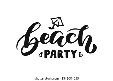 Handwritten Brush lettering composition of Summer "Beach party". Lettering and calligraphy for poster, background, postcard, banner, window. Print on cup, bag, shirt, package, balloon