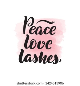 Handwritten brush lettering peace, love lashes. Vector calligraphy illustration with pink watercolor stain on background. Textile graphic, t-shirt print.