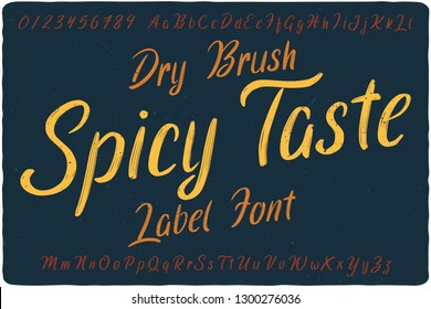 Handwritten Brush Script Typeface Named Spicy Taste. Hand Crafted Font. Lettering Logo Alphabet.