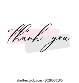 Handwritten calligraphy card, banner or poster graphic design lettering vector element. Thank you quote