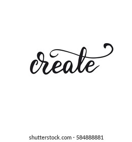 Handwritten calligraphy "Create". Vector illustration.