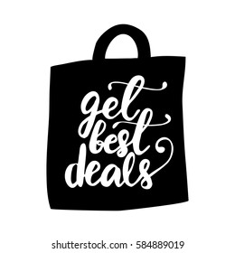 Handwritten calligraphy "Get best deals". Vector illustration on a bag shaped background.