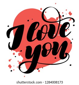Handwritten calligraphy "I love you". Lettering Valentines day for poster, background, postcard, banner, window. Vector Illustration eps 10