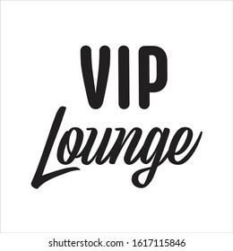 Handwritten calligraphy lettering composition. Vector illustration logo. Design for postcards, t-shirts, banners, greeting card, event, flyer. VIP lounge writing. EPS10