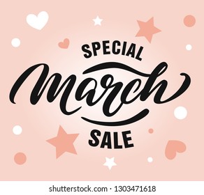Handwritten calligraphy logo "Special March Sale". Lettering for poster, background, postcard, banner, window. Print on cup, bag, shirt, package, balloon Vector Illustration eps 10