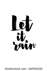 Handwritten calligraphy quote and autumn motives. Let it rain.