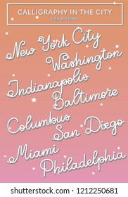 Handwritten calligraphy vector USA city names: New York City, Washington, Indianapolis, Baltimore, Columbus, San Diego, Miami, Philadelphia with soft background and 3D effect shadow