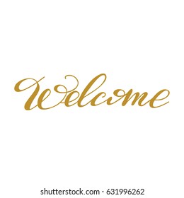 Handwritten calligraphy word "Welcome". Vector illustration.