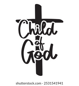 Handwritten Child of God vector bible verse, Christian quote