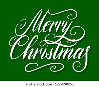 Handwritten Christmas greetings, modern festive calligraphy lettering for postcards. White isolated over green. Holiday season design, vector illustration.