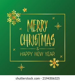 Handwritten Christmas and New Year greetings, modern festive calligraphy lettering in golden over green. Holiday season design element vector illustration.