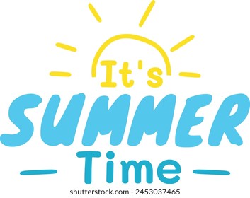 Handwritten color lettering quote of It's Summer Time, with sun rays