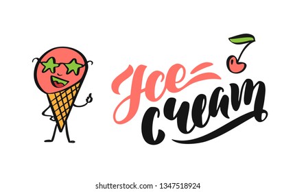 Handwritten composition Ice cream. Lettering and calligraphy for poster, background, postcard, banner, window. Print on cup, bag, shirt, package, balloon