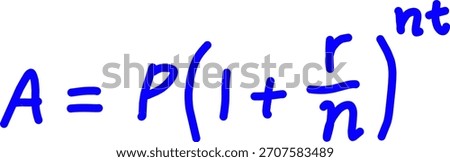 Handwritten compound interest formula illustrating exponential financial growth, ideal for math, finance, education, and investment learning materials.