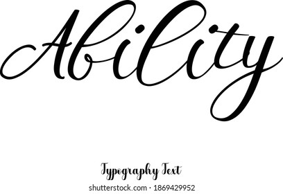 Handwritten Cursive Typography Text Phrase