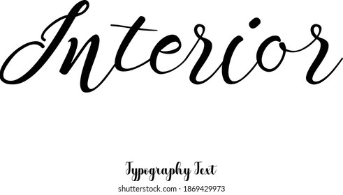 Handwritten Cursive Typography Text Phrase