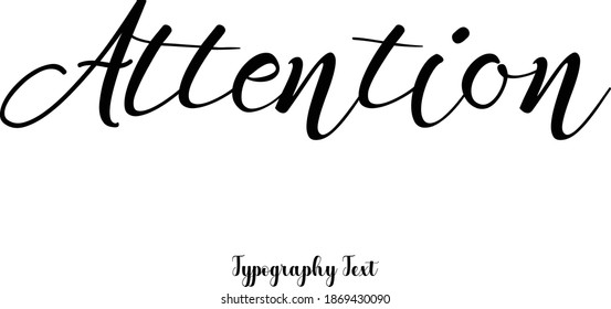 Handwritten Cursive Typography Text Phrase