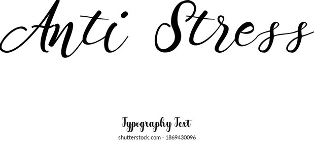 Handwritten Cursive Typography Text Phrase