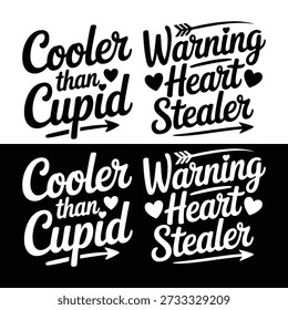 Handwritten Valentine’s Day typography featuring the playful quotes “Cooler Than Cupid” and “Warning: Heart Stealer”, decorated with heart and arrow elements. This modern, fun illustration combines bold lettering with charming love symbols, making it perfect for Valentine’s Day t-shirts, greeting cards, posters, stickers, social media graphics, gift prints, party decorations, and seasonal holiday designs. Ideal for trendy Valentine merch, romantic branding, and contemporary love-themed projects.