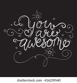 Handwritten design element. Text lettering of an inspirational phrase. Quote Typographical Poster Template, vector design. Hand drawn brush calligraphy poster.