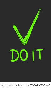 handwritten do it with green check mark on dark background