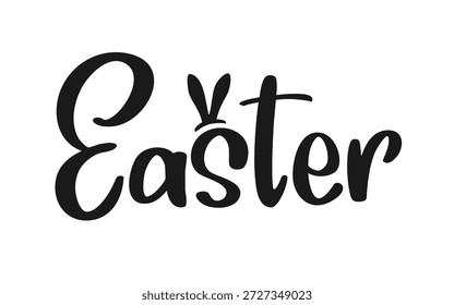 Handwritten Easter Word with Bunny Rabbit Ears Lettering. Spring Holiday Poster Bold Hand Drawn Calligraphy Script. Clean Typography for Seasonal Decor. Creative Easter Lettering. Vector Illustration