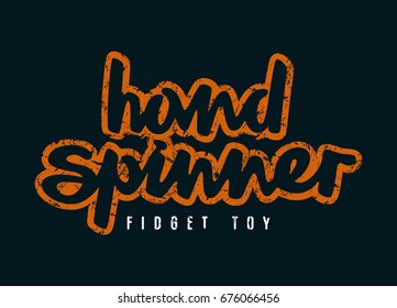 Handwritten emblem of hand spinner. Graphic design for t-shirt. Color print on black background