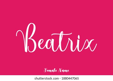 Handwritten  Female Name " Beatrix" Typography Text On Pink Background