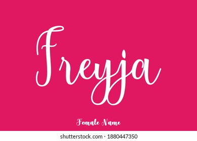 Handwritten  Female Name "Freyja " Typography Text On Pink Background