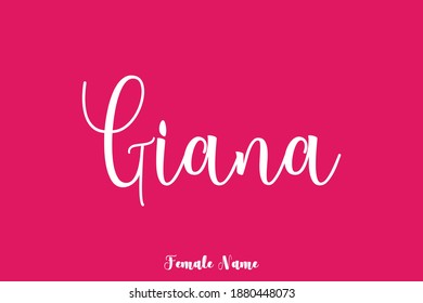 Handwritten  Female Name "Giana " Typography Text On Pink Background