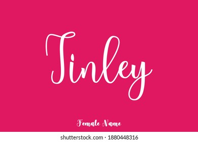 Handwritten  Female Name "Tinley " Typography Text On Pink Background