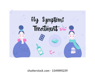 Handwritten FLU SYMPTOMS TREATMENT, two young women on the background treatment of various means and medicines. Vector illustration in flat cartoon style.
