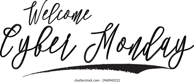 Handwritten Font Cursive Typography Text Welcome Cyber Monday